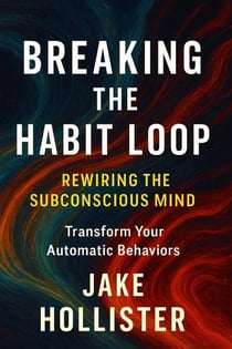 Breaking the Habit Loop