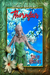 Thornfair - Garlands of Thorn and May, #1