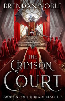 The Crimson Court - The Realm Reachers, #1