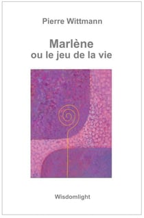 Marlène ou le jeu de la vie
