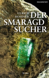 Der Smaragdsucher - Roman