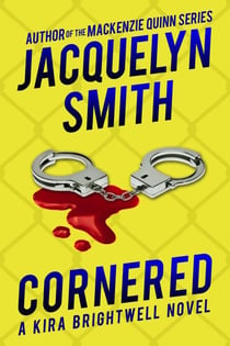 Cornered: A Kira Brightwell Novel - Kira Brightwell Mysteries, #6