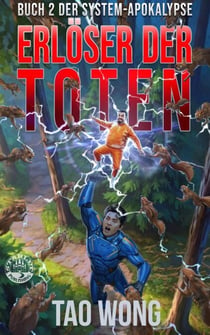 Erlöser der Toten - Die System-Apokalypse, #2