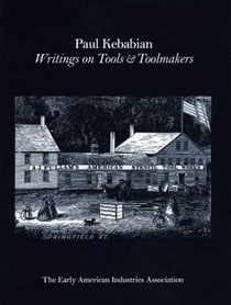 Paul Kebabain - Writings on Tools & Toolmakers