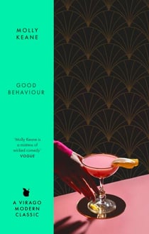 Good Behaviour - A BBC 2 Between the Covers Book Club Pick – Booker Prize Gems