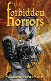 Forbidden Horrors: A Death in the Dark - Forbidden Horrors, #1