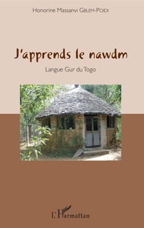J'apprends le nawdm - Langue Gur du Togo
