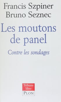 Les Moutons de Panel - Contre les sondages