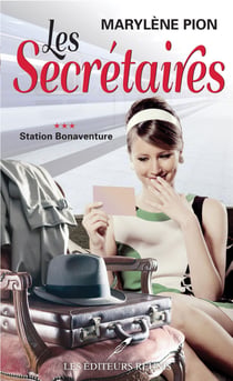 Les secrétaires  03 : Station Bonaventure