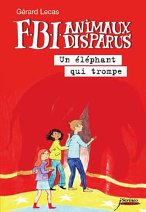 FBI animaux disparus - Un éléphant qui trompe - Un éléphant qui trompe