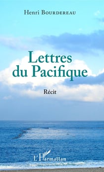 Lettres du Pacifique - Récit