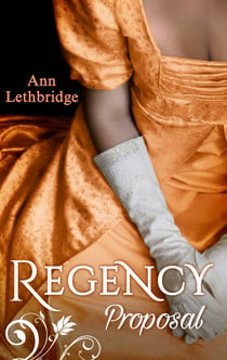 Regency Proposal - The Laird's Forbidden Lady / Haunted by the Earl's Touch