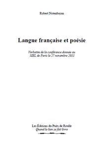 Langue française et poésie - Verbatim de la conférence donnée au SIEL de Paris le 27 novembre 2011