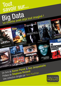 Tout savoir sur... Big Data - Le cinéma avait déjà tout imaginé!