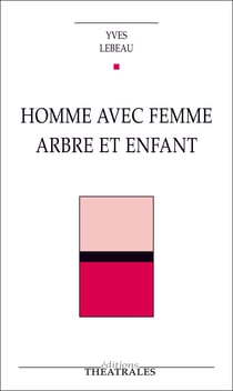 Homme avec femme arbre et enfant