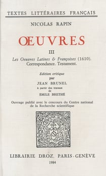 Œuvres III - Les Œuvres latines et françoises, 1610. Correspondance. Testament