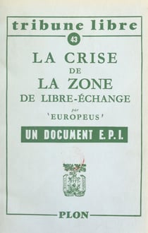 La crise de la zone de libre-échange