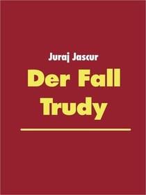 Der Fall Trudy