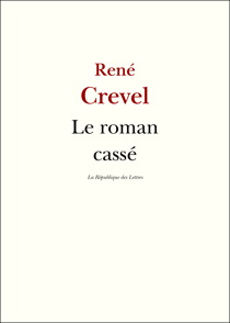 Le roman cassé