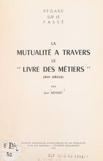 La mutualité à travers le "Livre des métiers" (XIIIe siècle)