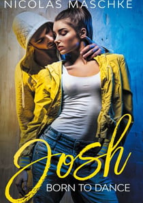 Josh - Born to dance