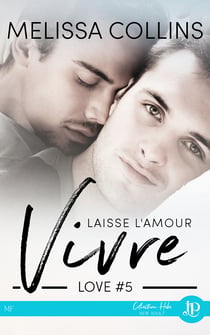 Laisse l'amour vivre - Love #5
