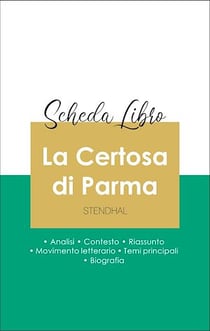 Scheda libro La certosa di Parma (analisi letteraria di riferimento e riassunto completo)