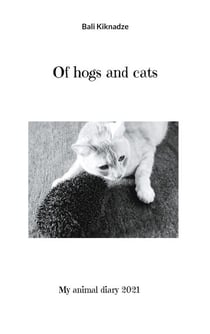 Of hogs and cats - My animal diary 2021