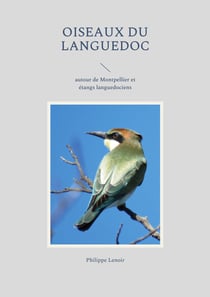 Oiseaux du Languedoc - autour de Montpellier et étangs languedociens