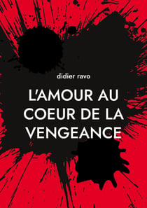 l'amour au coeur de la vengeance - naissance d'un clan