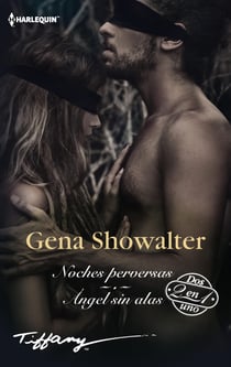 Noches perversas - Ángel sin alas - El mejor regalo para San Valentín, una novela de Harlequin