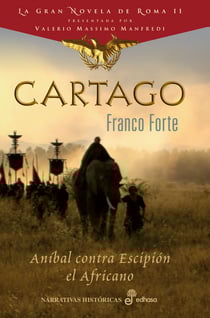 Cartago - Aníbal contra Escipión el Africano