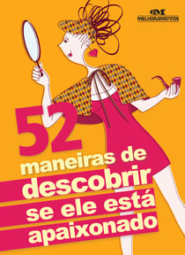 52 maneiras de descobrir se ele está apaixonado