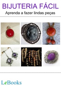Bijuteria fácil - Aprenda a fazer lindas peças