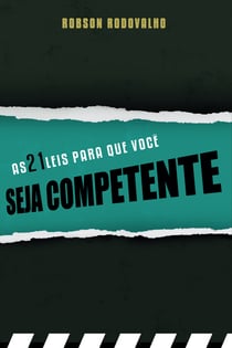 As 21 Leis Para que Voce^ Seja Competente