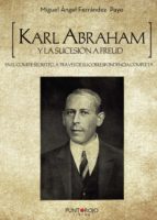 Karl Abraham y la sucesión a Freud