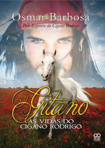 Gitano - As vidas do Cigano Rodrigo