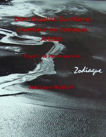 Dom Angelico Surchamp - Inventeur de Zodiaque