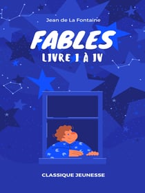 Les Fables - Livre I à IV
