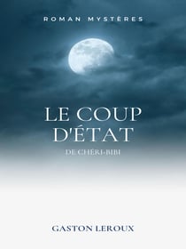 Le Coup d'État de Chéri-Bibi