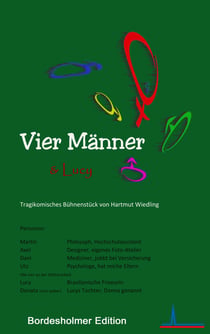 Vier Männer und Lucy - Eine für Alle - Alle für Eine