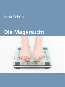 Die Magersucht