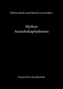 Mythos Anarchokapitalismus