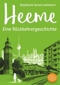 Heeme - Eine Rückkehrergeschichte