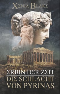 Erbin der Zeit: Die Schlacht von Pyrinas