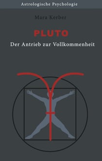 Pluto - Der Antrieb zur Vollkommenheit