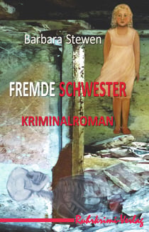 Fremde - Schwester