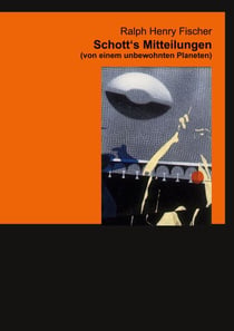 Schott's Mitteilungen - (von einem unbewohnten Planeten)