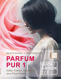 Parfum Pur 1 - Düfte, Farben, Kulinarik & eine Prise Poesie
