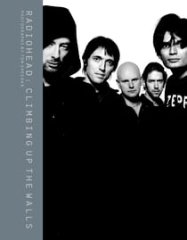 Radiohead: Climbing Up the Walls